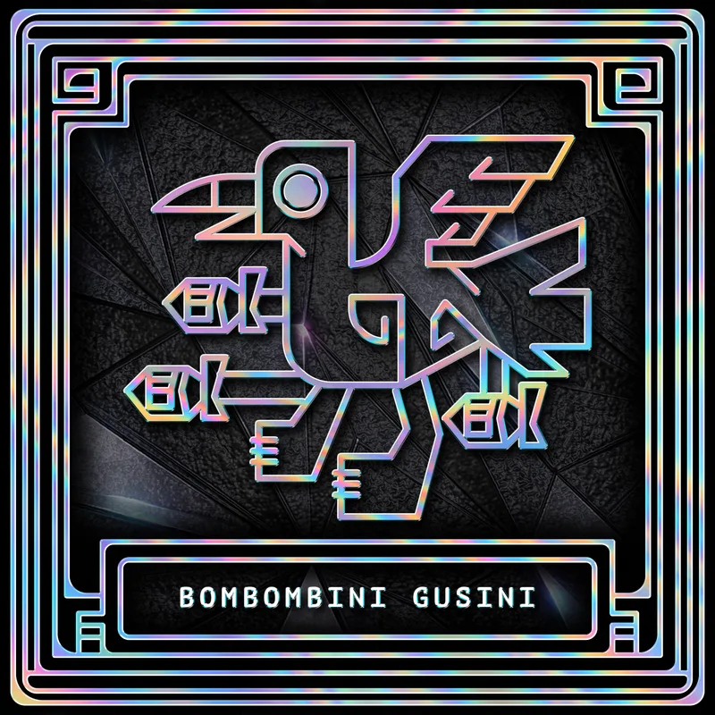 BOMBOMBINI GUSINI